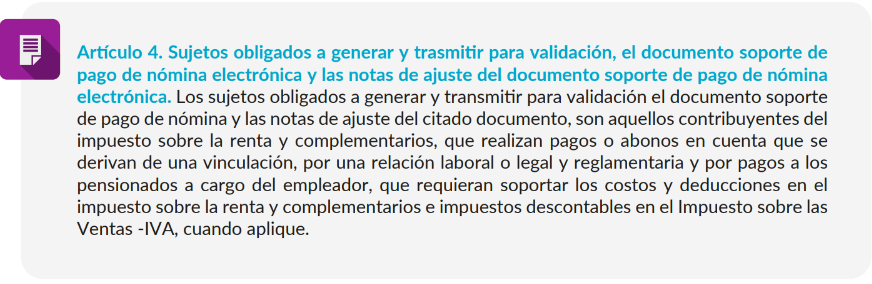 Artículo 4 Resolución 000013 de 2021: sujetos obligados a generar y transmitir el documento soporte de nómina electrónica ante la DIAN.